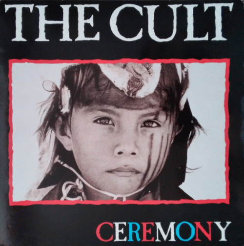 The Cult : Ceremony The Cult : Ceremony